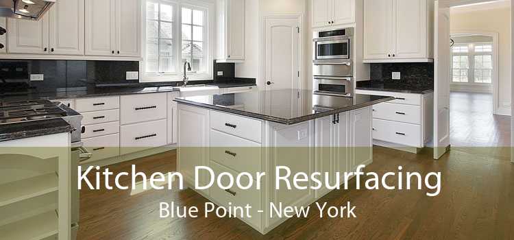 Kitchen Door Resurfacing Blue Point - New York