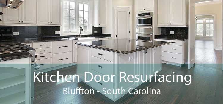 Kitchen Door Resurfacing Bluffton - South Carolina