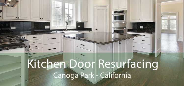 Kitchen Door Resurfacing Canoga Park - California
