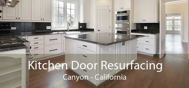 Kitchen Door Resurfacing Canyon - California