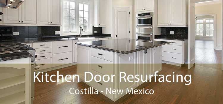 Kitchen Door Resurfacing Costilla - New Mexico