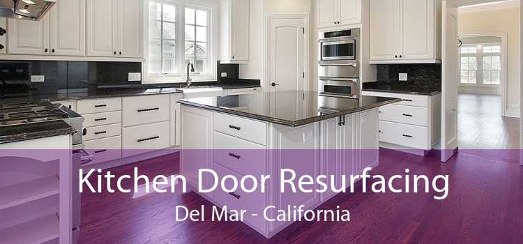 Kitchen Door Resurfacing Del Mar - California