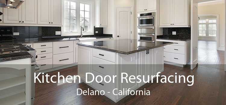 Kitchen Door Resurfacing Delano - California