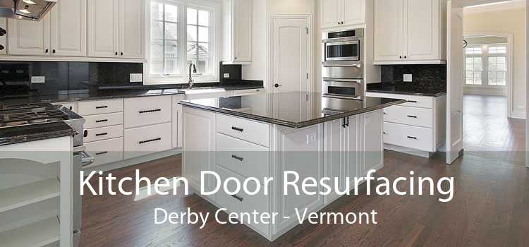 Kitchen Door Resurfacing Derby Center - Vermont