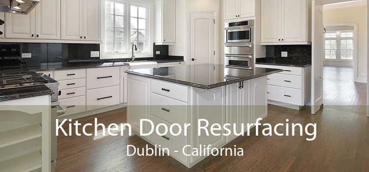 Kitchen Door Resurfacing Dublin - California