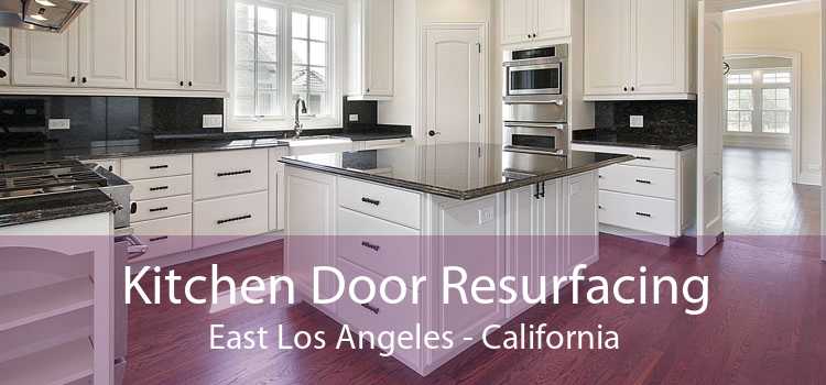 Kitchen Door Resurfacing East Los Angeles - California