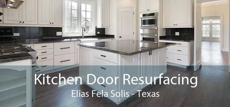 Kitchen Door Resurfacing Elias Fela Solis - Texas