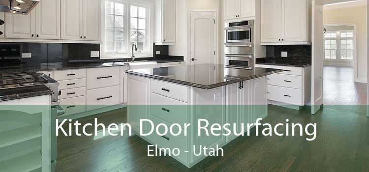 Kitchen Door Resurfacing Elmo - Utah