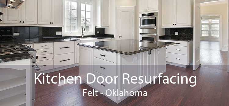 Kitchen Door Resurfacing Felt - Oklahoma
