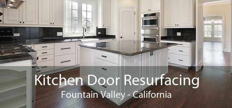 Kitchen Door Resurfacing Fountain Valley - California