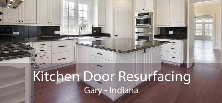 Kitchen Door Resurfacing Gary - Indiana