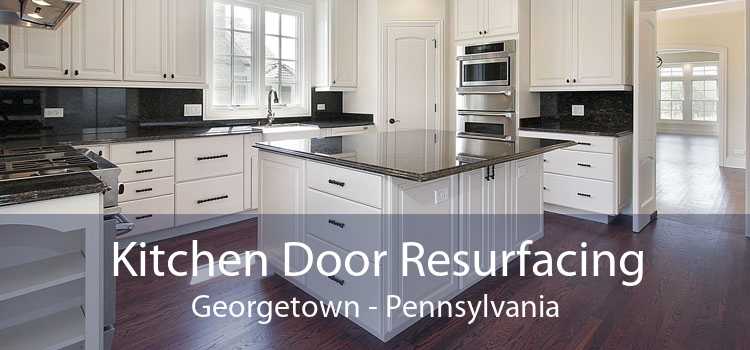 Kitchen Door Resurfacing Georgetown - Pennsylvania