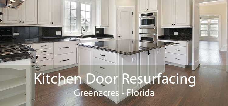 Kitchen Door Resurfacing Greenacres - Florida