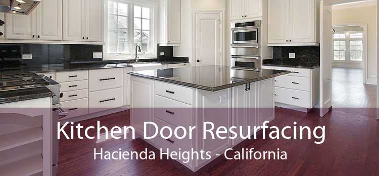 Kitchen Door Resurfacing Hacienda Heights - California