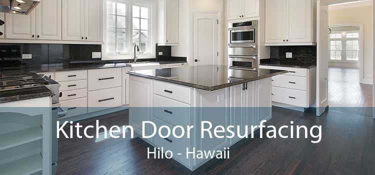 Kitchen Door Resurfacing Hilo - Hawaii