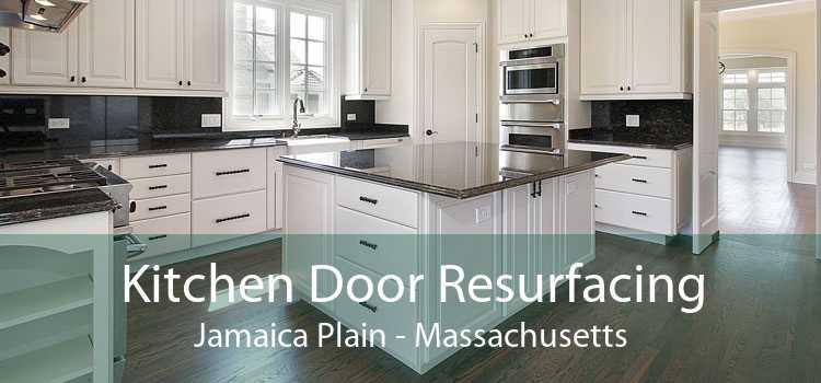 Kitchen Door Resurfacing Jamaica Plain - Massachusetts