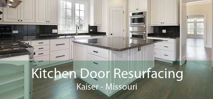 Kitchen Door Resurfacing Kaiser - Missouri