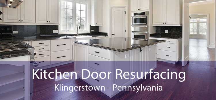 Kitchen Door Resurfacing Klingerstown - Pennsylvania