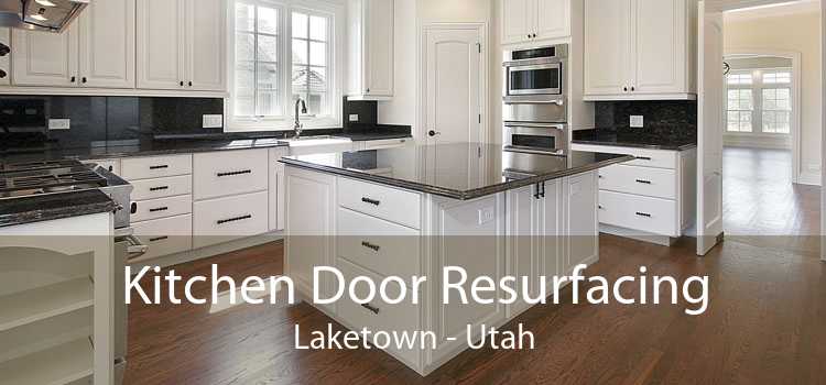 Kitchen Door Resurfacing Laketown - Utah