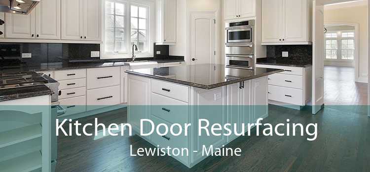 Kitchen Door Resurfacing Lewiston - Maine