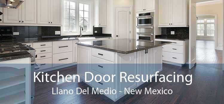 Kitchen Door Resurfacing Llano Del Medio - New Mexico