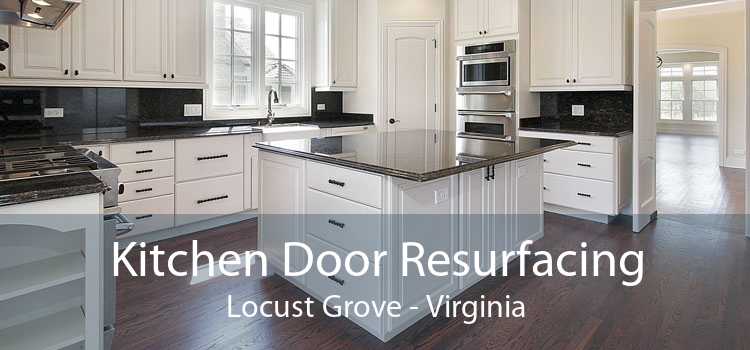 Kitchen Door Resurfacing Locust Grove - Virginia
