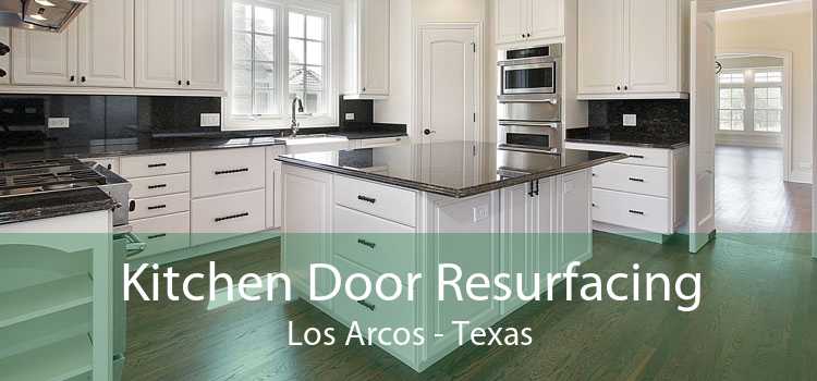 Kitchen Door Resurfacing Los Arcos - Texas
