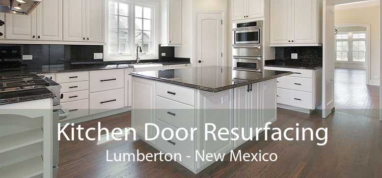 Kitchen Door Resurfacing Lumberton - New Mexico