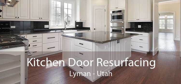 Kitchen Door Resurfacing Lyman - Utah