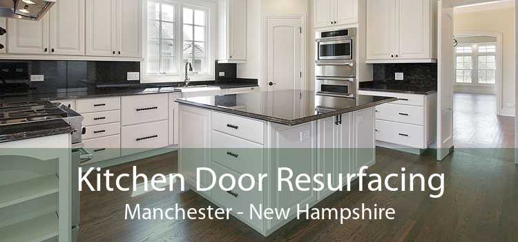 Kitchen Door Resurfacing Manchester - New Hampshire