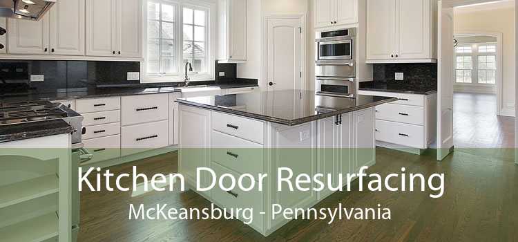 Kitchen Door Resurfacing McKeansburg - Pennsylvania