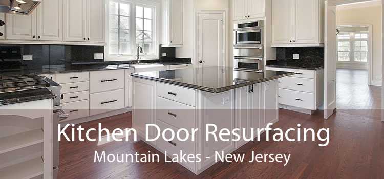 Kitchen Door Resurfacing Mountain Lakes - New Jersey