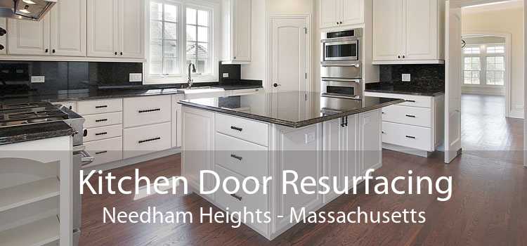 Kitchen Door Resurfacing Needham Heights - Massachusetts