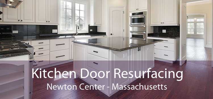 Kitchen Door Resurfacing Newton Center - Massachusetts