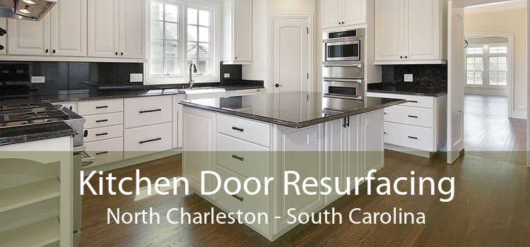 Kitchen Door Resurfacing North Charleston - South Carolina