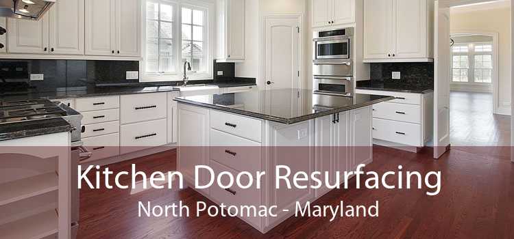 Kitchen Door Resurfacing North Potomac - Maryland