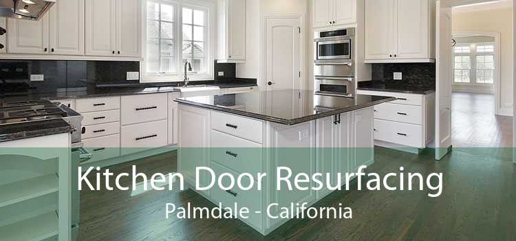 Kitchen Door Resurfacing Palmdale - California