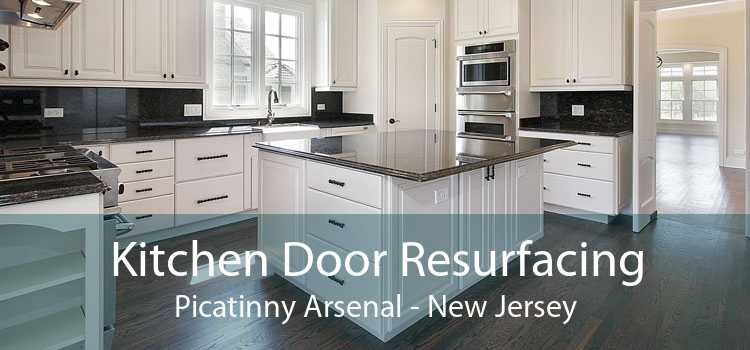Kitchen Door Resurfacing Picatinny Arsenal - New Jersey