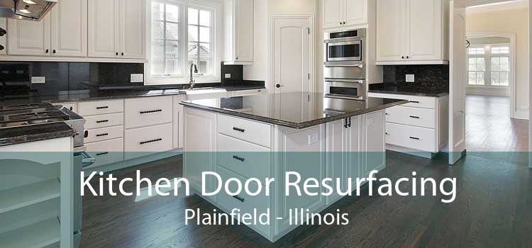Kitchen Door Resurfacing Plainfield - Illinois