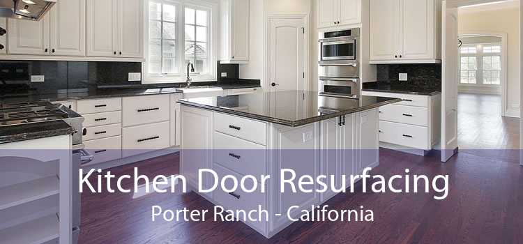 Kitchen Door Resurfacing Porter Ranch - California