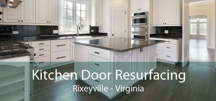 Kitchen Door Resurfacing Rixeyville - Virginia