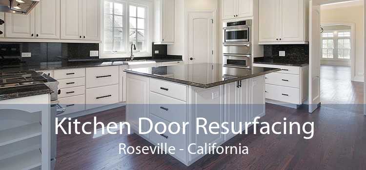 Kitchen Door Resurfacing Roseville - California