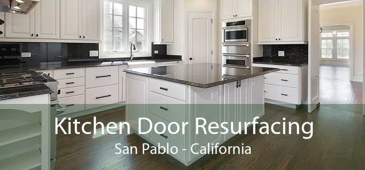 Kitchen Door Resurfacing San Pablo - California