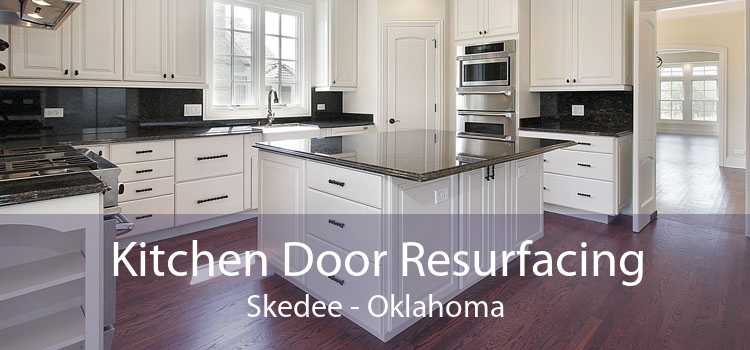 Kitchen Door Resurfacing Skedee - Oklahoma