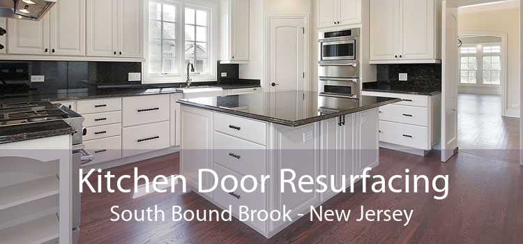 Kitchen Door Resurfacing South Bound Brook - New Jersey