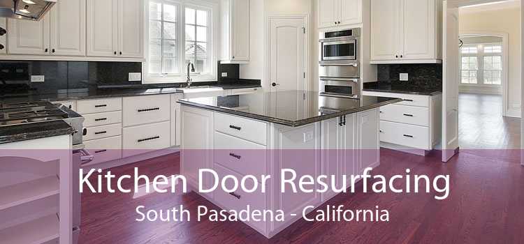 Kitchen Door Resurfacing South Pasadena - California