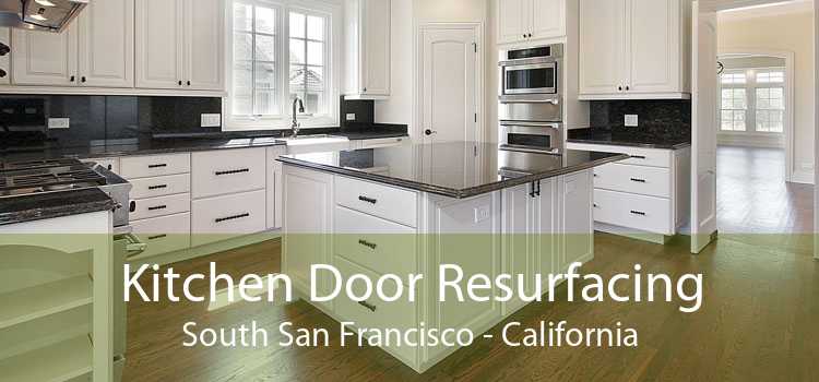 Kitchen Door Resurfacing South San Francisco - California