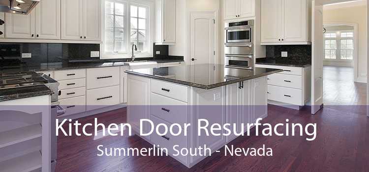 Kitchen Door Resurfacing Summerlin South - Nevada