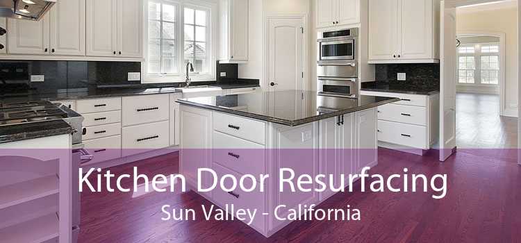 Kitchen Door Resurfacing Sun Valley - California