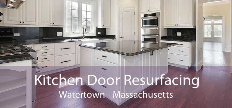 Kitchen Door Resurfacing Watertown - Massachusetts
